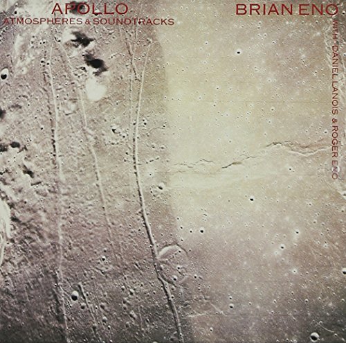Brian Eno - Apollo:atmospheres And Soundtr - Zortam Music