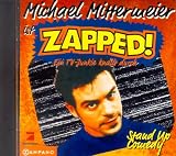 Produkt-Bild: Zapped. CD. Ein TV- Junkie knallt durch. Stand Up Comedy
