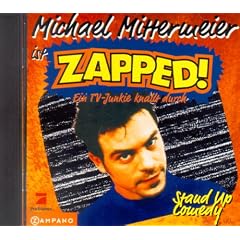 Zapped. CD. Ein TV- Junkie knallt durch. Stand Up Comedy