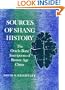 Sources of Shang History: The Oracle-Bone Inscriptions of Bronze Age China (Campus)