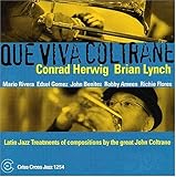 QUE VIVA COLTRANE