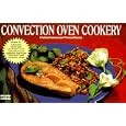 Convection Oven Cookery (Nitty Gritty Cookbooks)