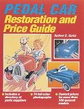 Pedal Car Restoration and Price Guide
