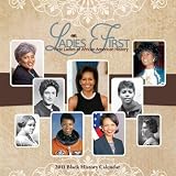 2011 Black History- Lady's First Calendar