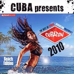 Cuba presents: Cubaton 2010 (Beach Edition)