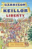 Liberty : a Lake Wobegon novel