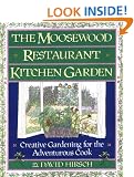 The Moosewood Restaurant Kitchen Garden (Fireside)