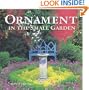 Ornament in the Small Garden
