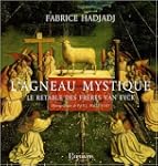 L'agneau mystique : Le retable des fr...
