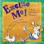 Excuse Me! A Book All About Manners