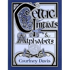 Celtic Initials and Alphabets (Celtic Ornament)
