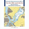 Deutsche Binnenwasserstra�en 4. Von der Elbe zur Oder. Mit Potsdamer und Berliner Gew�ssern.CD-ROM