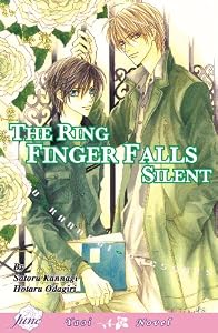 Only The Ring Finger Knows Volume 3: The Ring Finger Falls Silent (Yaoi Novel) (v. 3) by Satoru Kannagi and Hotaru Odagiri