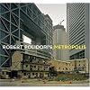 Robert Polidori's Metropolis