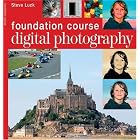 Click here to buy Digital Photography Foundation Course by Steve Luck.