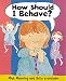 How Should I Behave? (One Shot)