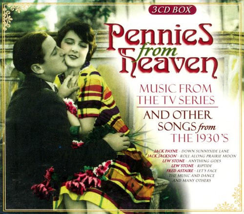 CD-Charts  Search : Pennies from Heaven: Music from the TV Series & Other Songs from the 1930s