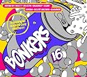 Bonkers, Vol. 16: Maximum Hardcore Energy