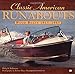Classic American Runabouts: Wood Boats, 1915-1965