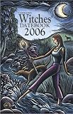 2006 Witches Datebook (Witches Datebook)