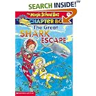 The Great Shark Escape (The Magic School Bus Chapter Book, No. 7) by Joanna Cole and Bruce Degen
