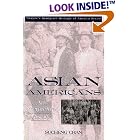 Click here to buy  Asian Americans: An Interpretive History (Immigrant Heritage of America Series)  by Sucheng Chan.