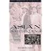 Asian Americans: An Interpretive History (Immigrant Heritage of America Series)