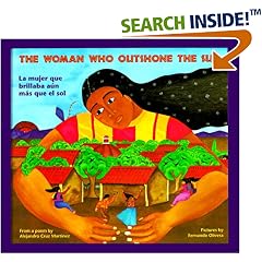 La mujer que brillaba a�n m�s que el sol / The Woman Outshone the Sun