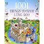1001 Things to Spot Long Ago