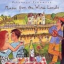 Putumayo Presents: Music from the Wine Lands