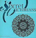 Secret Victorians: Contemporary Artists and a 19th-Century Vision