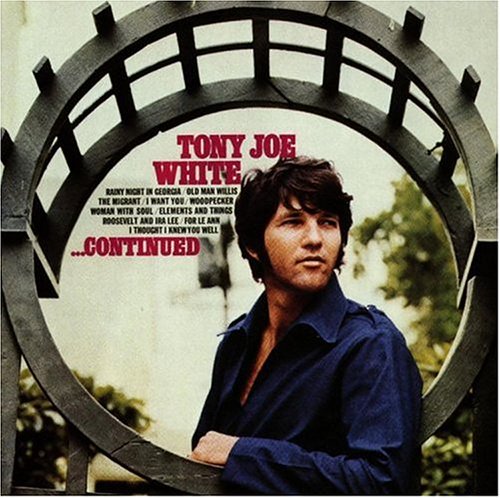 Tony Joe White - Elements And Things Lyrics - Zortam Music