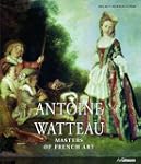 Antoine Watteau: Masters of French Art