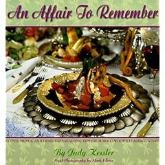 An Affair to Remember: Recipes, Menus, and Home-Entertaining Tips from Hollywood's Leading Caterers