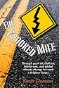 The Crooked Mile: Through peak oil, biofuels, hybrid cars, and global climate change to reach a brighter future