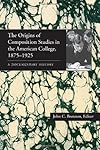 The Origins of Composition Studies in the American College, 1875-1925: A Documentary History (Pitt Comp Literacy Culture)