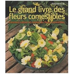 Grand livre des Fleurs Comestibles (Le)
