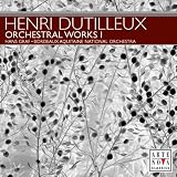 Dutilleux: Orchestral Works I