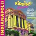 Books : Kidding Around Indianapolis