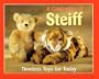 A Celebration of Steiff, Timeless Toys for Today (Steiff Bears)