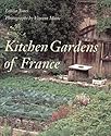 Kitchen Gardens of France