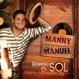 Manny Manuel Rayando El Sol