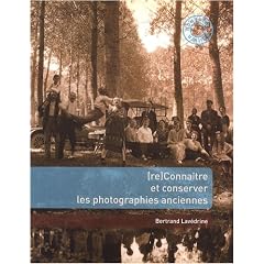 (re)Conna�tre et conserver les photographies anciennes