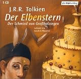 Der Elbenstern: Der Schmied von Gro�holzingen: Der Schmied von Gro�holzingen. Lesung