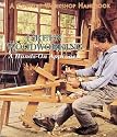 Green Woodworking: A Hands-On-Approach