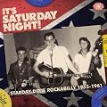 It s Saturday Night! Starday-Dixie Rockabilly 1955-1961