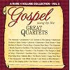 Gospel Sung by the Great Quartets, Vol. 3