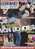 KERRANG MAGAZINE BACK ISSUE #990 THE VON BONDIES - THE WHITE STRIPES - LOSTPROPHETS