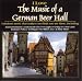 I Love the Music of a German Beer Hall