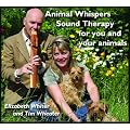 Animal Whispers - Sound Therapy for you and your animals